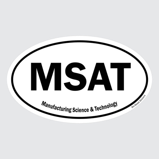 Oval sticker with 'MSAT' and 'Manufacturing Science & Technology' text - black and white