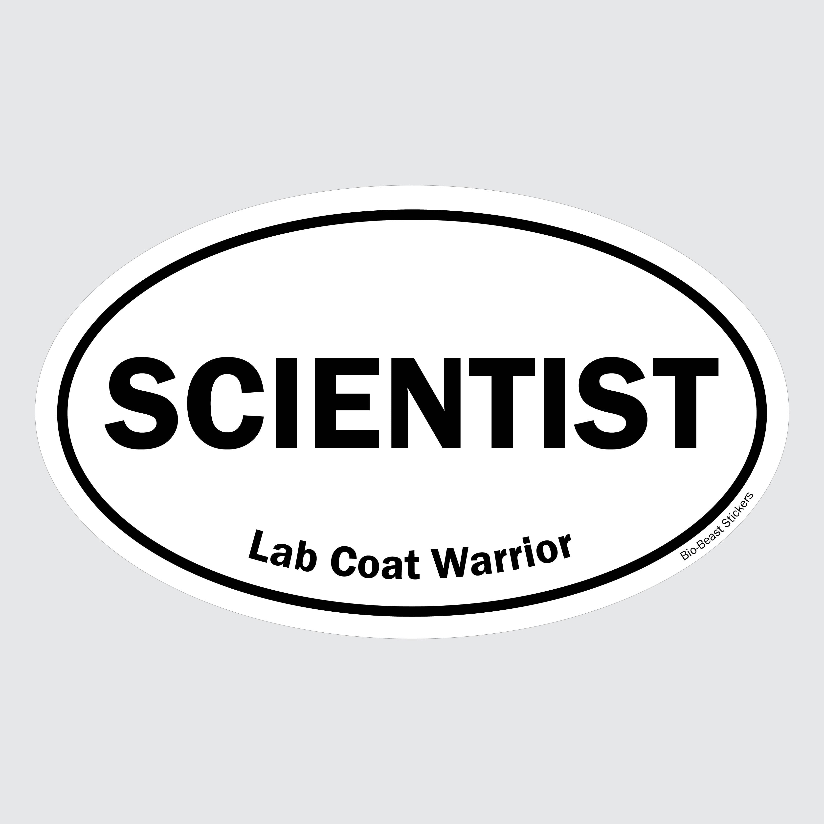 Oval sticker with 'SCIENTIST' and 'Lab Coat Warrior' text - black and white