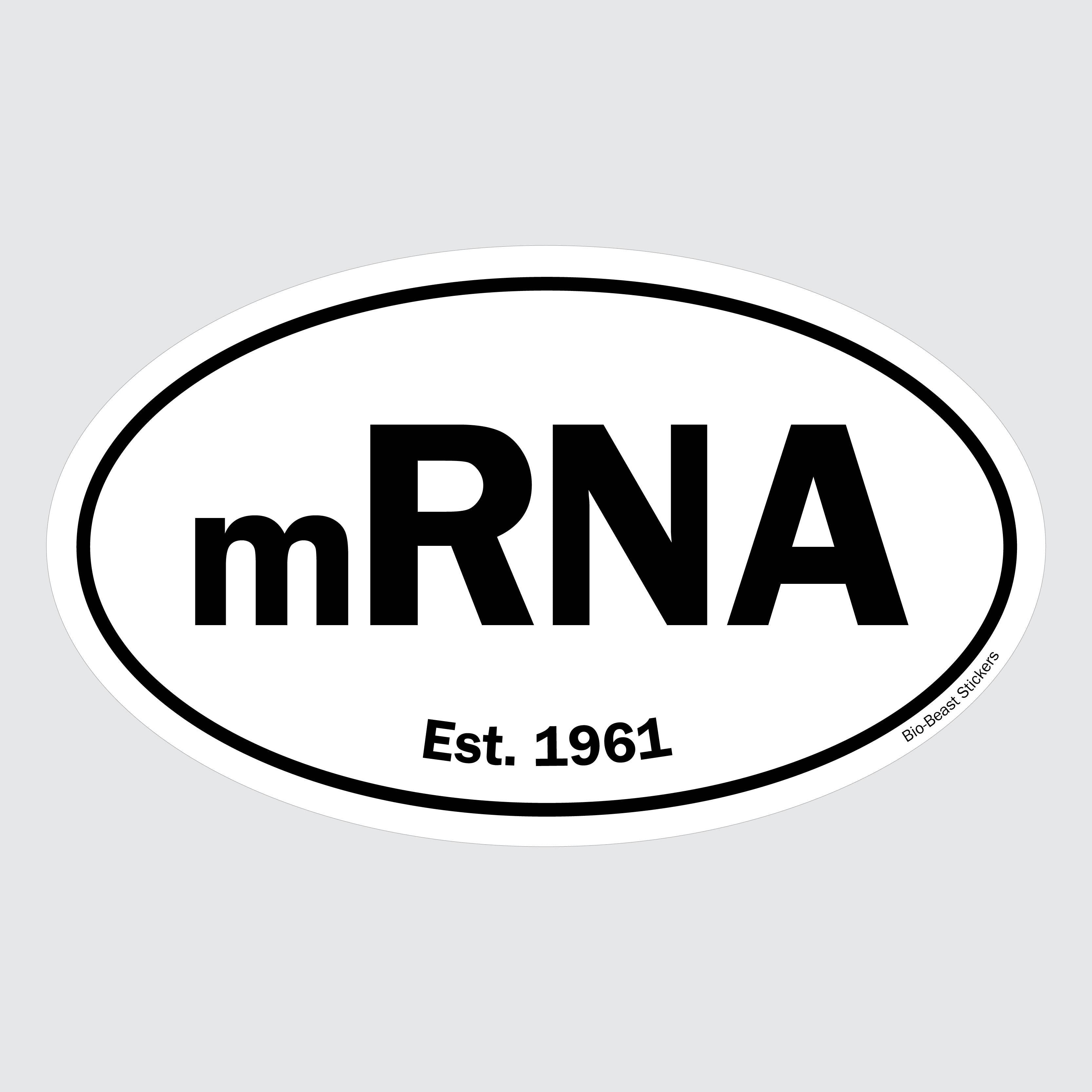 Oval sticker with 'mRNA messenger RNA messenger ribonucleic acid' and 'Est. 1961' text - black and white